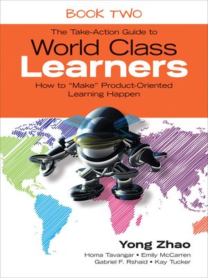 cover image of The Take-Action Guide to World Class Learners Book 2